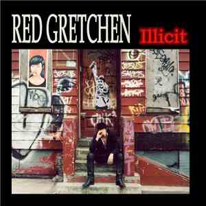 Red Gretchen - Illicit