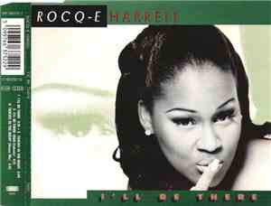 Rocq-e Harrell - I'll Be There