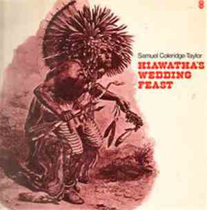 Samuel Coleridge-Taylor - Hiawatha's Wedding Feast