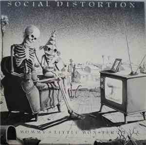 Social Distortion - Mommy's Little Monster