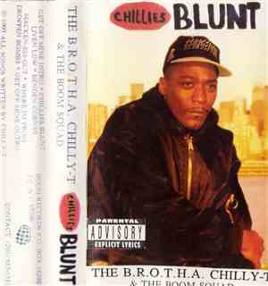 The B.R.O.T.H.A. Chilly-T & The Boom Squad  - Chillies Blunt