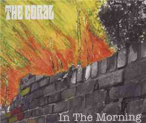 The Coral - In The Morning