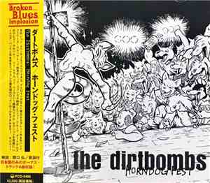 The Dirtbombs - Horndog Fest