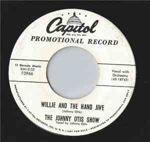 The Johnny Otis Show - Willie And The Hand Jive