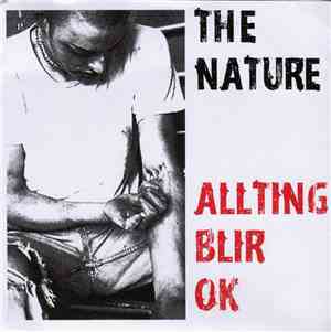 The Nature - Allting Blir Ok