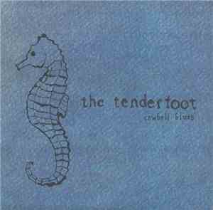 The Tenderfoot - Cowbell Blues