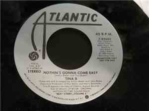Tina B - Nothin's Gonna Come Easy
