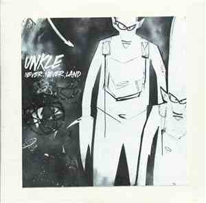 UNKLE - Never Never Land