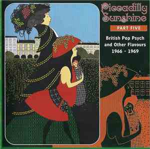 Various - Piccadilly Sunshine Part Five (British Pop Psych And Other Flavou ...