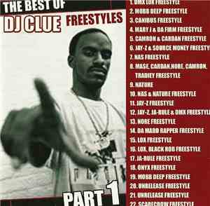 Various - The Best Of DJ Clue Freestyles Part 1