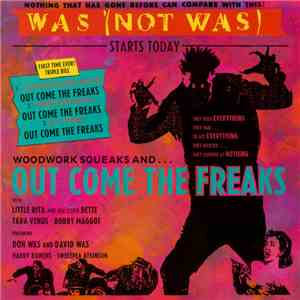 Was (Not Was) - Out Come The Freaks