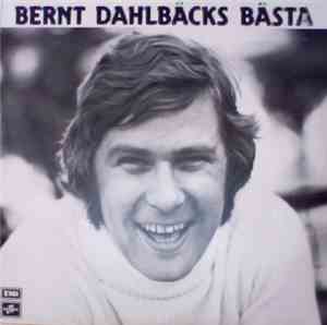 Bernt Dahlbäck - Bernt Dahlbäcks bästa