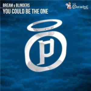 Bream  & Blinders - You Could Be The One