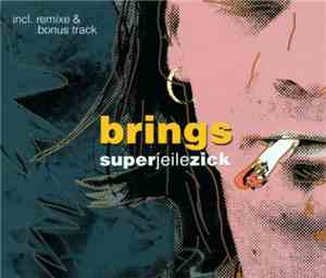 Brings - Superjeilezick