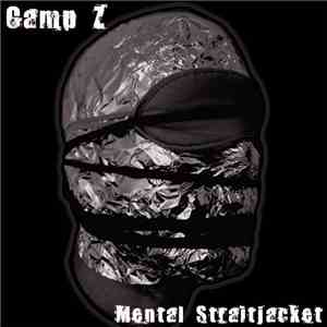 Camp Z - Mental Straitjacket