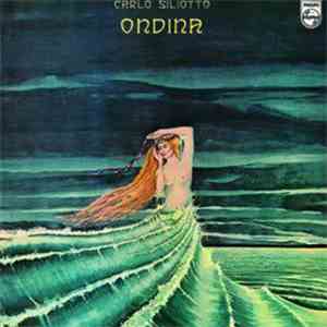 Carlo Siliotto - Ondina