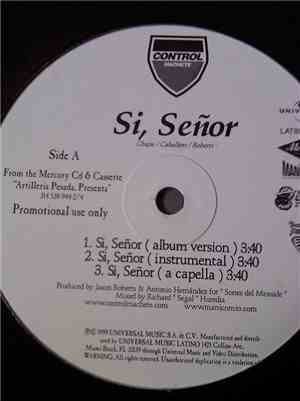 Control Machete - Si, Señor / La Artillera