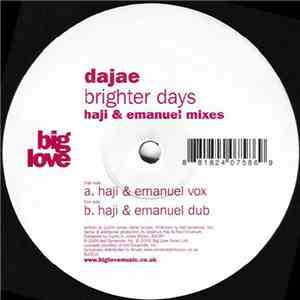 Dajae - Brighter Days (Haji & Emanuel Mixes)