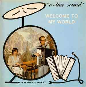 Dave & Bonnie Harry - Welcome To My World