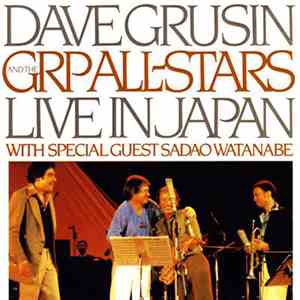 Dave Grusin And The GRP All-Stars - Live In Japan