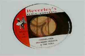 Desmond Dekker & The Aces - Israelites / Version'