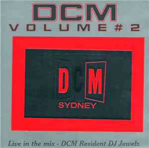 DJ Jewelz - DCM Volume #2 - DCM Sydney