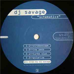DJ Savage - Schematics