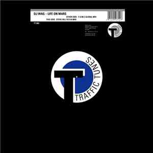 DJ Wag - Life On Mars