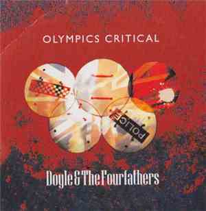 Doyle & The Fourfathers - Olympics Critical