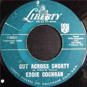 Eddie Cochran - Cut Across Shorty / Three Steps To Heaven
