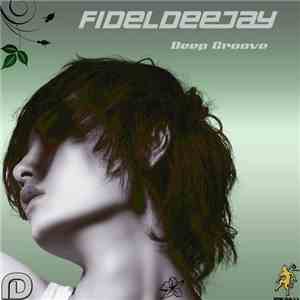Fideldeejay - Deep Groove