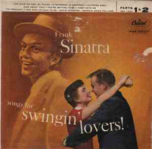 Frank Sinatra - Songs For Swingin' Lovers (Parts 1 & 2)