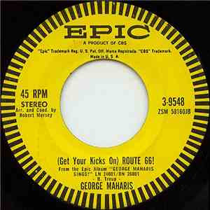 George Maharis - (Get Your Kicks On) Route 66 / You Must Have Been A Beauti ...