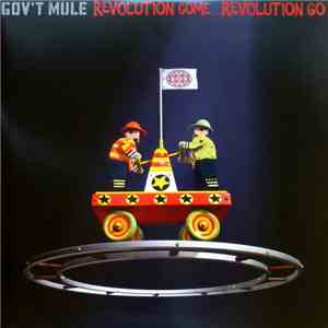 Gov't Mule - Revolution Come...Revolution Go