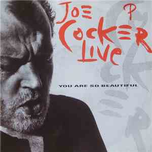 Joe Cocker - You Are So Beautiful (Live)