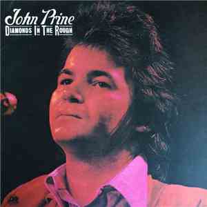 John Prine - Diamonds In The Rough