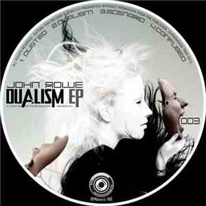 John Rowe - Dualism EP