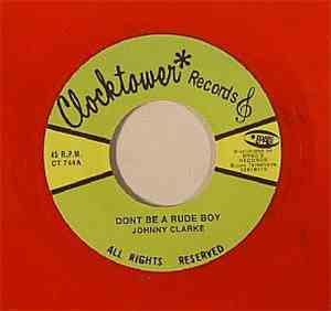 Johnny Clarke / King Tubby & The Aggrovators -  Don't Want To Be No Rude Bo ...