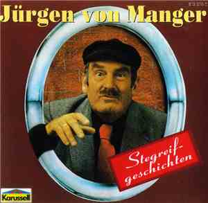 Jürgen Von Manger - Stegreifgeschichten