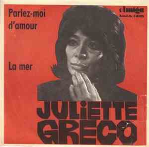 Juliette Gréco - Parlez-Moi D'amour / La Mer