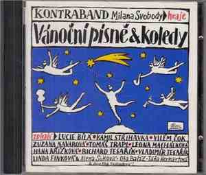 Kontraband Milana Svobody, Various - Vánoční Písně & Koledy