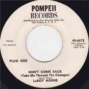 LeRoy Horne - Don't Come Back (Take Me Through The Changes)