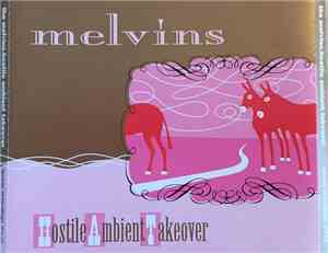 Melvins - Hostile Ambient Takeover