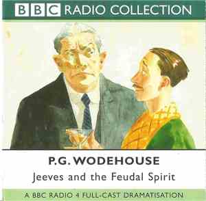 P.G. Wodehouse - Jeeves And The Feudal Spirit