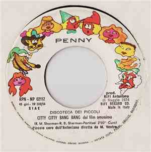 Piccolo Coro Dell'Antoniano Diretto Da Mariele Ventre - Citty Citty Bang Bang