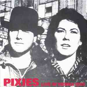 Pixies - Live In Vienna 1989
