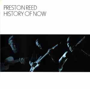 Preston Reed - History Of Now