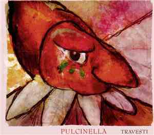 Pulcinella  - Travesti