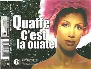 Quaffe - C'est La Ouate