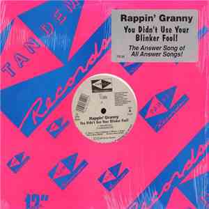 Rappin' Granny - You Didn't Use Your Blinker Fool!